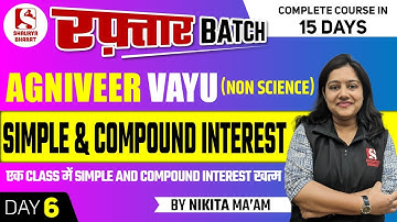 Air Force Math Simple and Compound Interest in one Class || Agniveer Vayu 2023 Non-Science only