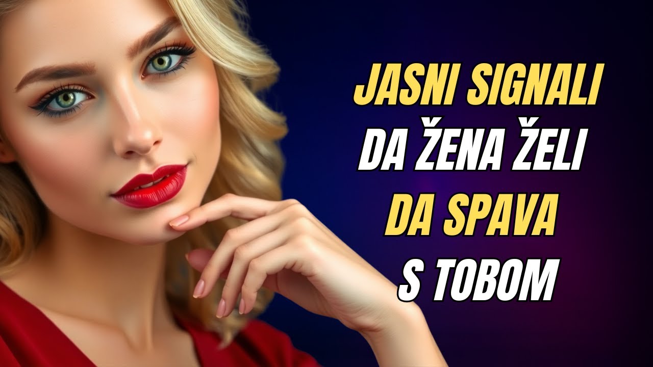 7 znakova da žena želi spavati s tobom - jasno kao dan