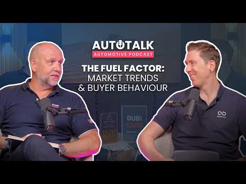 The Fuel Factor: Market Trends & Buyer Behaviour - AutoTalk Episode 18