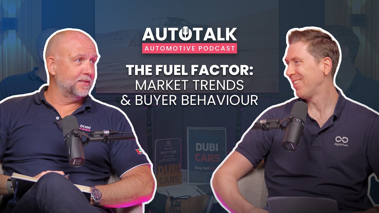 The Fuel Factor: Market Trends & Buyer Behaviour - AutoTalk Episode 18