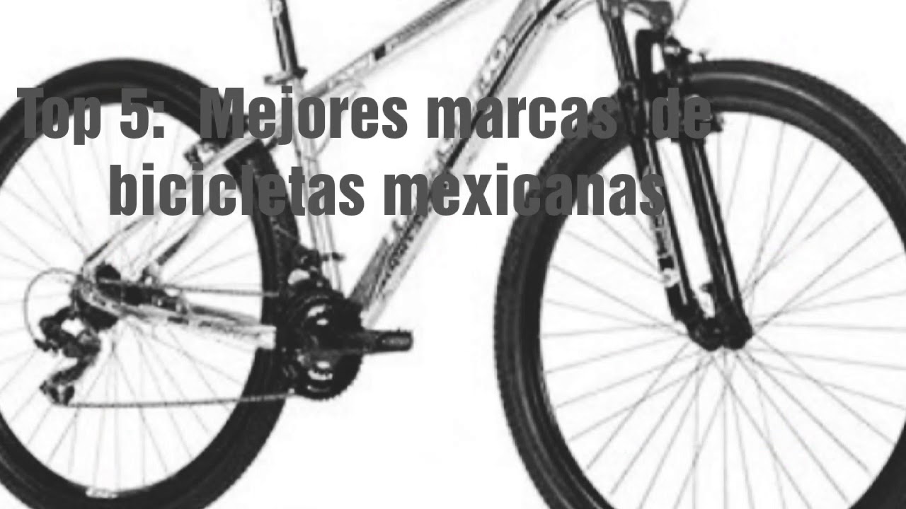Mejores marcas de bicicletas mexicanas