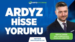 Sertaç Ekekeden Ardyz Hisse Yorumu 26 Nisan 2024 İnfo Yatırım