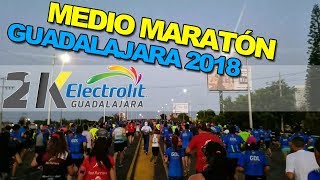 Medio Maraton Guadalajara Electrolit 2018 | vlog 5