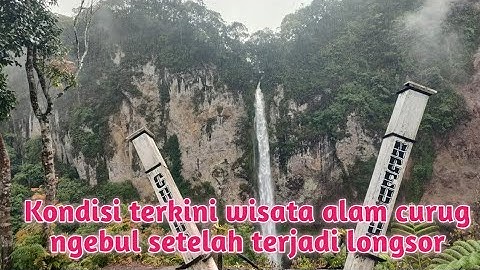 Kondisi wisata curug ngebul setelah terjadi longsor