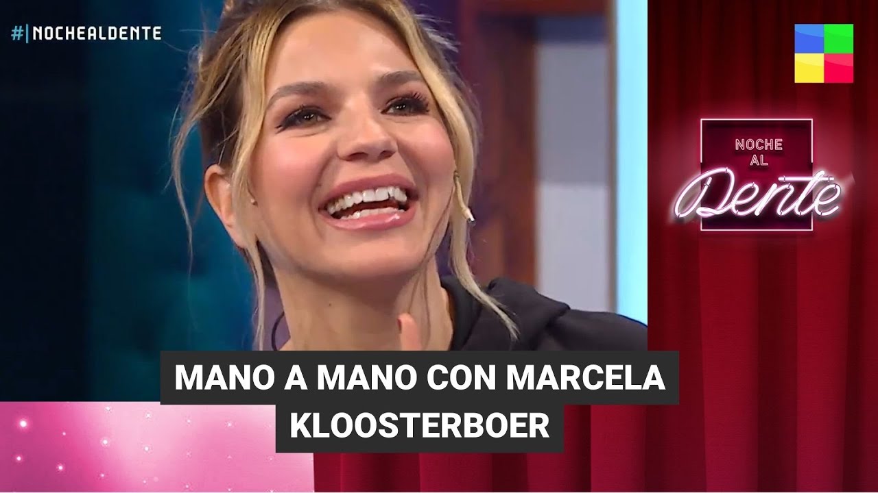 Mano a mano con Marcela Kloosterboer - #NocheAlDente | Programa completo (27/4/23)
