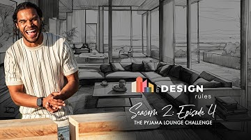My Design Rules Episode 4 | The Pyjama Lounge Challenge | Full Episode