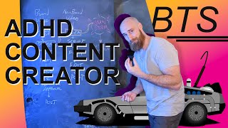 ADHD Content Creator Makes ADHD Content (BTS) - ADHD in Action