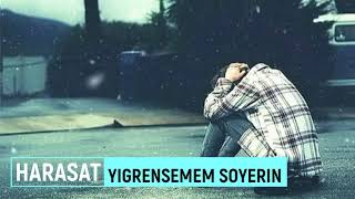 Harasat - Yigrensemem Soyerin Resimi