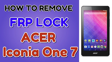 How to remove frp lock, bypass google Acer One 7 Android 6.0 | Hindi - हिंदी