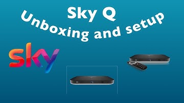 Sky Q unboxing and setup