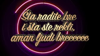 Šta radite bre i šta ste rekli aman ljudi bre | ep230deo08