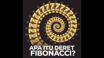 🔢 Mengenal Deret Fibonacci: Pola Matematika yang Menakjubkan! 🔢