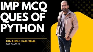 Imp MCQ Ques of Python for class 12 #mcq #mrbeast #python #foryou #explore #education #fukrainsaan
