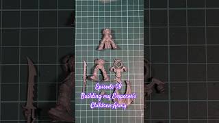 Episode 09 Building My Emperors Children Army