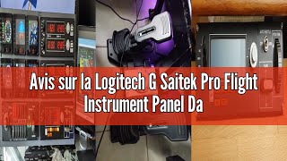 Avis sur la Logitech G Saitek Pro Flight Instrument Panel Dashboard for Flight Simulator, 3.5 Inch L