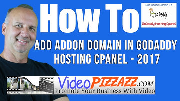 How To Add Addon Domain in GoDaddy Hosting cPanel 2017