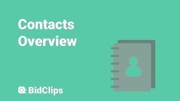 Contacts Overview - BidClips