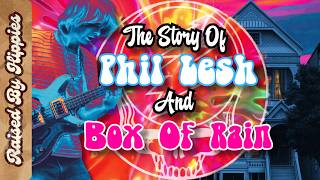 How Phil Lesh's Grief Inspired Box Of Rain by The Grateful Dead