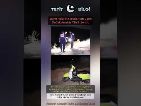 Eşine Helallik Mesajı Atan Genç Dağlık Arazide Ölü Bulundu