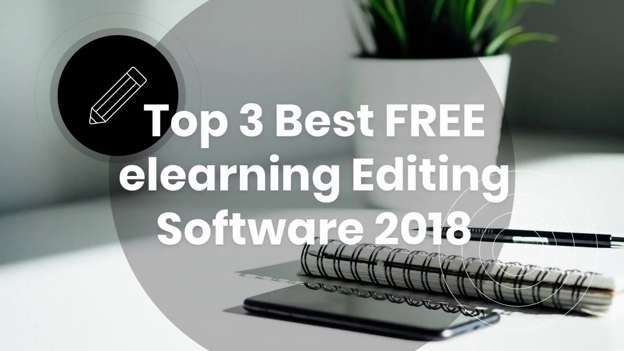 Top FREE eLearning Editing Software YouTube