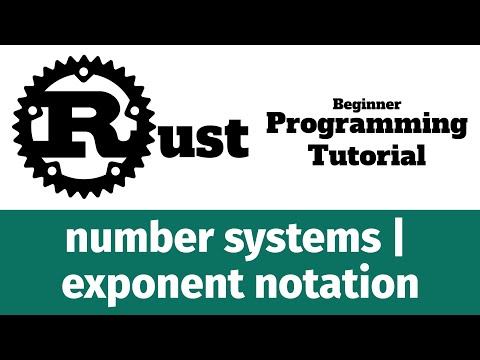 Rust Programming Tutorial #15 - number systems | exponent notation