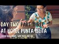 Punta Islita Vlog Day 2 part 3