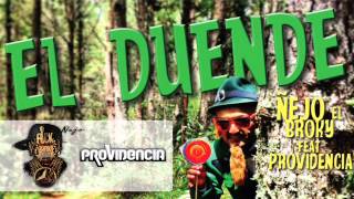 Ñejo Feat. Providencia - El Duende (Audio)