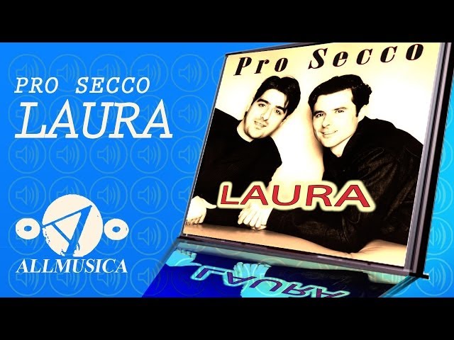 Laura - Pro Secco