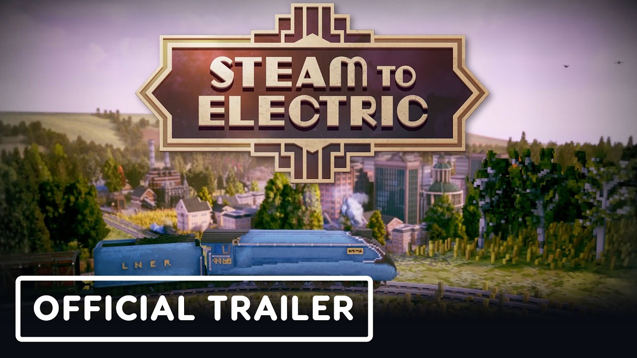 Steam to Electric - Official Announcement Trailer
