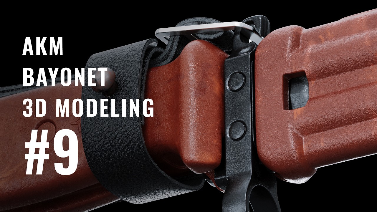 Последние штрихи | The Finishing Touches | TIMELAPSE | AKM Bayonet 3D Modeling #9
