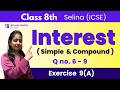 Q no. 6 - 9 / Interest / Ex- 9(a) / Selina / class 8th / Maths