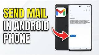 How to Send Mail in Android Phone