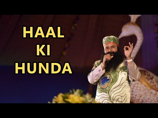 Haal Ki Hunda | Saint Dr Gurmeet Ram Rahim Singh | Dera Sacha Sauda Shabads | Saint MSG class=