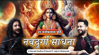 Maa Durga Sadhna | Navratri | Maakali | Mantra | Shiv | Kaalbhairav | Hanuman | Hindi Podcast