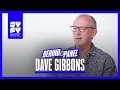 Watchmen Artist Dave Gibbons on Alan Moore &amp; Character Origins (Behind The Panel) | SYFY WIRE