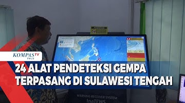 24 Alat Pendeteksi Gempa Terpasang di Sulawesi Tengah