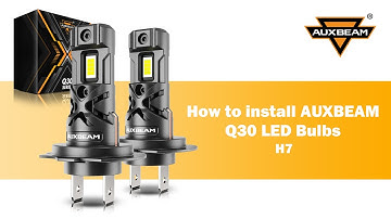 How to install H7 LED Headlight Bulbs Auxbeam® Q30 Series Wireless Quick Install