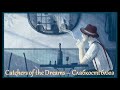 Catchers of the dreams - Слабкості блюз