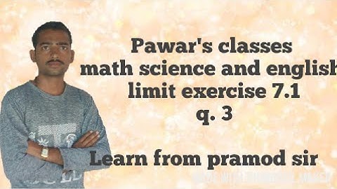 Class 11th science new syllabus 2020 | limit  exercise 7.1 q. 3