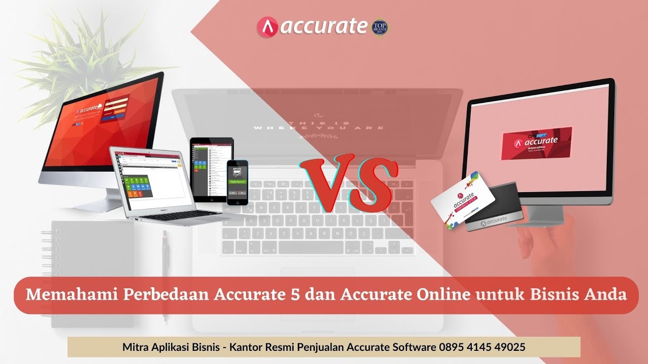 Perbedaan Accurate 5 Desktop dan Accurate Online. Cari tau disini ...