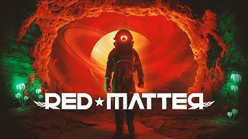 Red Matter - Oculus Quest 2 (Enhanced Version) - Part 03