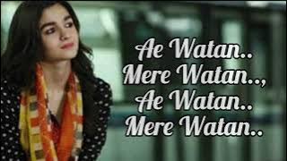Ae Watan | Lyrics | Raazi | Alia Bhatt | Sunidhi Chauhan | Shankar Ehsaan Loy | Gulzar