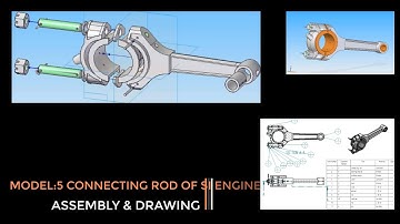 CONNECTING ROD ASSEMBLY: ASSEMBLY FROM PARTS & DRAWING