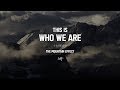 Arc'teryx Presents - Who We Are: The Mountain Effect