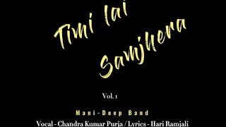 Timilai Samjhera Mani-Deepchandra Kumar Purja