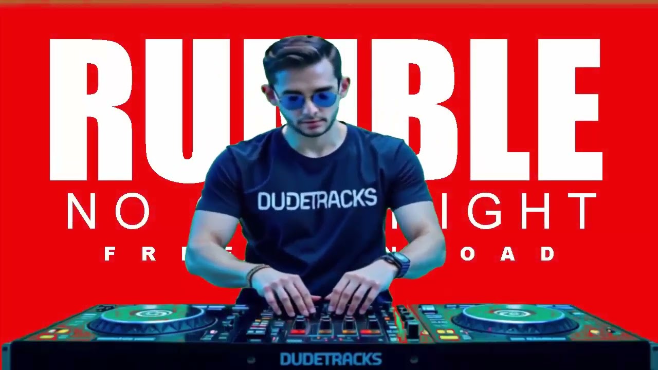 RUMBLE NO COPYRIGHT FREE MUSIC BY DUDETRACKS