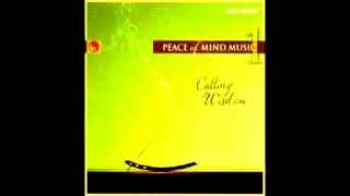 Peace of Mind Music ~ Bliss
