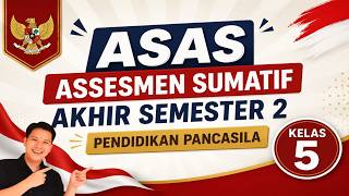 END OF SEMESTER 2 SUMMATIVE PRACTICE QUESTIONS FOR 5TH GRADE PANCASILA EDUCATION MERDEKA CURRICULUM END OF SEMESTER 2 SUMMATIVE PRACTICE QUESTIONS FOR 5TH GRADE PANCASILA EDUCATION MERDEKA CURRICULUM