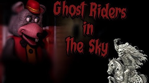 Ghost Riders in the Sky | Cheese RR mod