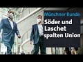 Söder vs. Laschet: Wer macht jetzt das Rennen? | Münchner Runde | BR24